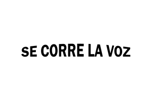 Se Corre La Voz